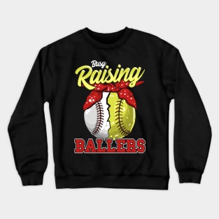 Busy Raising Ballers! Baseball and Softball Mom Gift Crewneck Sweatshirt